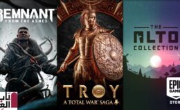 Total War Saga: TROY و Remnant و The Alto Collection مجانية في متجر Epic Games Store 2020